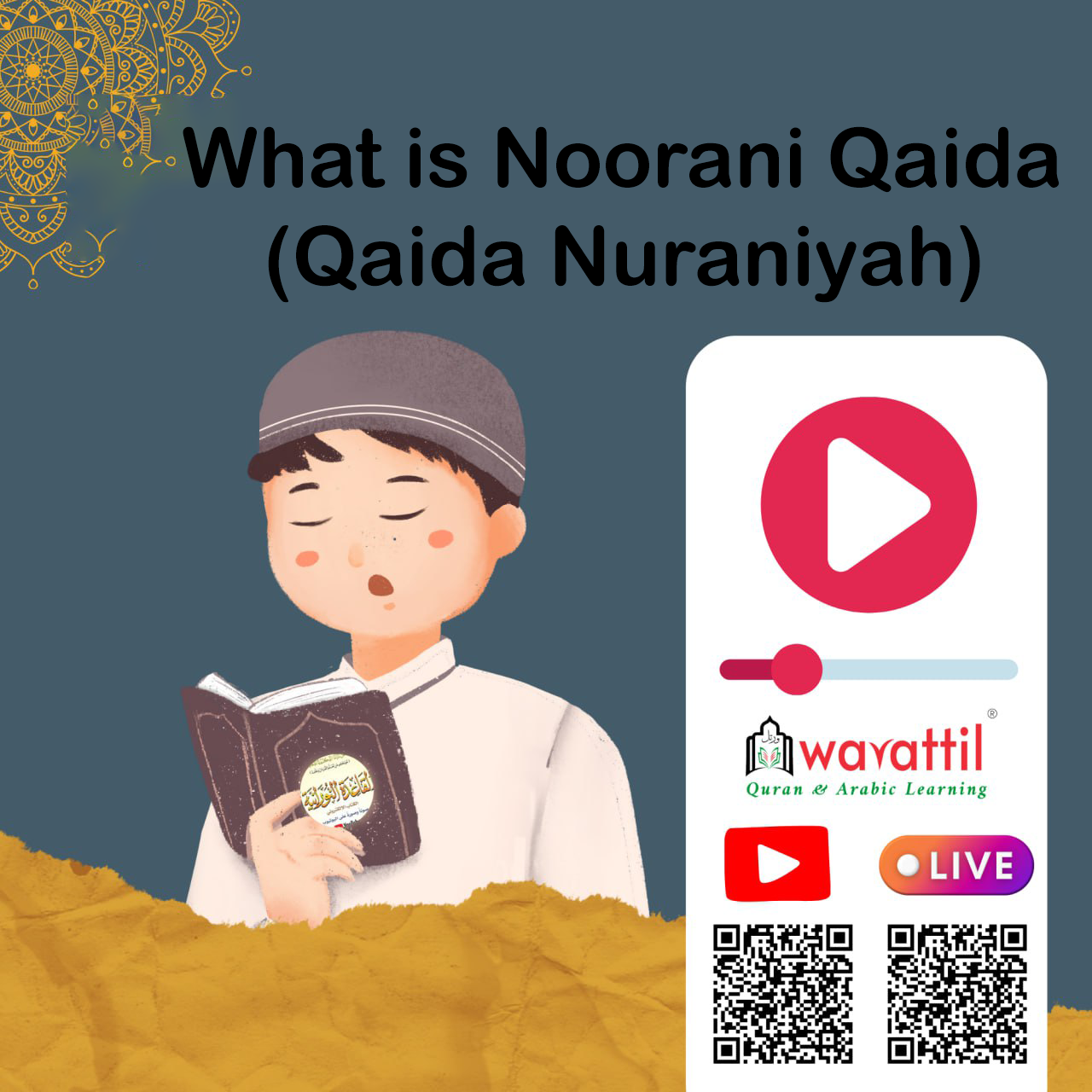What is Noorani Qaida (Qaida Nuraniyah)