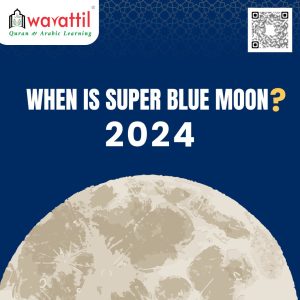 When is the super blue moon in 2024?!