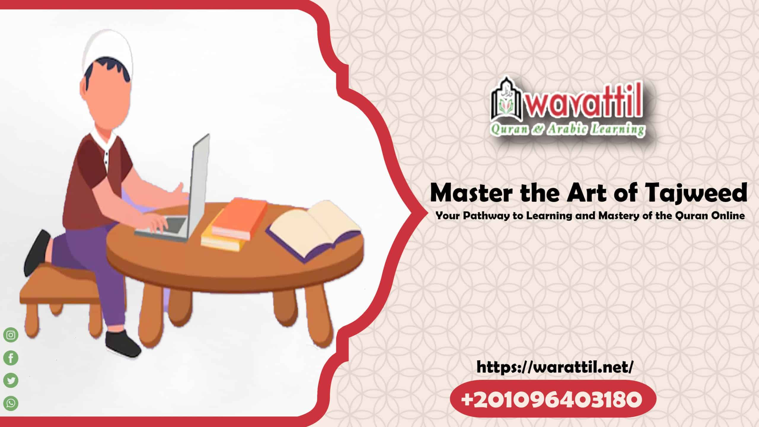 Master the Art of Tajweed: Your Pathway to Learning and Mastery of the Quran Online
